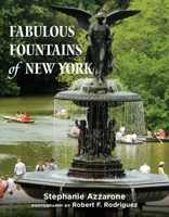Fabulous Fountains of New York 153151183X Book Cover