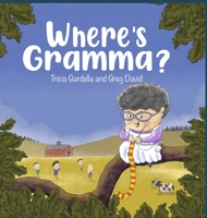 Where's Gramma? 1959412205 Book Cover