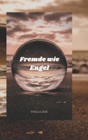 Fremde wie Engel null Book Cover