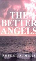 The Better Angels 1587213729 Book Cover