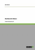 Werkbericht Weben 3638763536 Book Cover