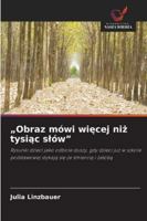 "Obraz mówi wiecej niz tysiac slów" (Polish Edition) 6202416785 Book Cover