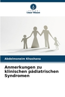 Anmerkungen zu klinischen pädiatrischen Syndromen (German Edition) 6204973509 Book Cover