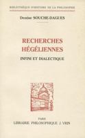 Recherches hegeliennes: Infini et dialectique (Bibliotheque d'histoire de la philosophie) 2711611930 Book Cover