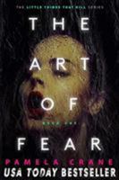 The Art of Fear 1940662087 Book Cover