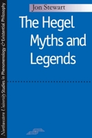Hegel Myths and Legends 0810113015 Book Cover