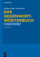 Das Gegenwort-W�rterbuch: Ein Kontrastw�rterbuch Mit Gebrauchshinweisen 311061166X Book Cover