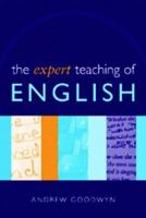 The Expert Teacher Of English 0415316960 Book Cover