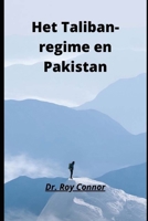 Het Taliban-regime en Pakistan B09JJGWTFQ Book Cover