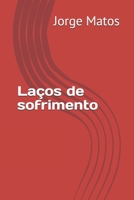 Laços de sofrimento B08S2ZZ83H Book Cover