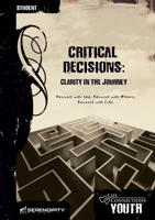 Life Connections YOUTH: Critical Decisions - Leader: Clarity in the Journey 1574943456 Book Cover