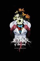 Blooming Of The Soul 0692975853 Book Cover