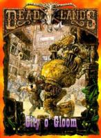 City o' Gloom (Deadlands (Paperback)) 1889546240 Book Cover