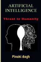 Artificial Intelligence: Threat to Humanity 1793334439 Book Cover