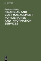 Financial and Cost Management for Libraries and Information Services 3598115148 Book Cover