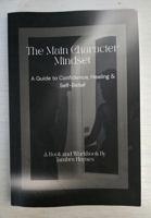 The Main Character Mindset: A Guide to Confidence, Healing & Self-Belief B0FFBMQ12P Book Cover