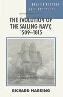 The evolution of the sailing Navy, 1509-1815 0312124074 Book Cover