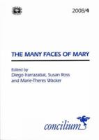 The Many Faces of Mary (Concilium) 0334031001 Book Cover