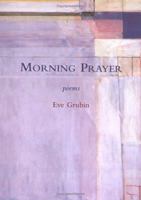 Morning Prayer 1931357285 Book Cover