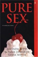 Pure Sex (Aphrodisia) 0758214669 Book Cover