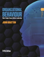 Organizational Behaviour: Work, People, Teams, Culture, Leadership 1350526517 Book Cover