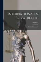 Internationales Privatrecht; Volume 1 1016801211 Book Cover