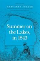 Summer on the Lakes, in 1843 0252061640 Book Cover