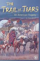 Trail of Tears: An American Tragedy (Cover-to-Cover Informational Books: Moments History) 0789151480 Book Cover