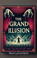 The Grand Illusion B0DVQJ2W2N Book Cover