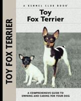 Toy Fox Terrier (Kennel Club Dog Breed Series) 1593784031 Book Cover