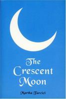 The Crescent Moon 0533154138 Book Cover