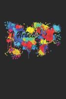 I Arted: Street Art Notebook Artist Painter Journal for Art, Coloring, design ideas, Colleagues, Co-Workers, sketches ideas and To-Do lists, Blank notebook, 120 pages 108009895X Book Cover