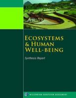 Ecosystems and Human Well-Being: Synthesis (Millennium Ecosystem Assessment Series) 1597260401 Book Cover