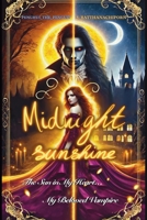 Midnight Sunshine: The Sun in My Heart... My Beloved Vampire B0F7YR566C Book Cover