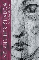 Me and Her Shadow 1646623274 Book Cover