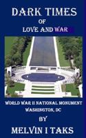 Dark Times of Love & War 1695852486 Book Cover