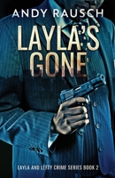 Layla's Gone 482418066X Book Cover