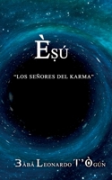 Èsú: Loa señores del Karma 8413262143 Book Cover