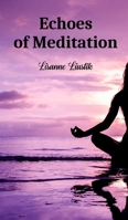 Echoes of Meditation 9916394385 Book Cover