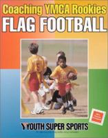 Coaching Ymca Rookies Flag Football 0736037055 Book Cover