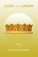 Glory of the Crown B0BFJDSZ7P Book Cover