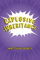 Explosive Inheritance 1098091515 Book Cover