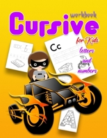 Cursive letters and numbers workbook for kids: ages 4-10 with coloring patterns B09S6D3SPQ Book Cover