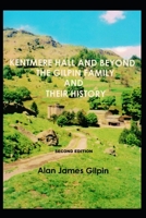 Kentmere Hall and Beyond: The Gilpin Family and their History 1412078571 Book Cover