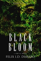 Black Bloom: A Story of Survival 1999192265 Book Cover