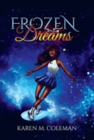 Frozen Dreams 1732831475 Book Cover