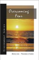 Overcoming Fear 1886296049 Book Cover