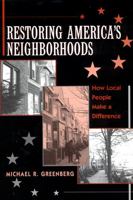 Restoring Americas Neighborhoods: How Local People Make a Difference 0813527120 Book Cover