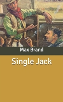 Single Jack B000KELG5Y Book Cover