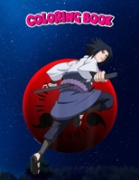 Coloring Book: Naruto Shippuden Sasuke with Sharingan, Children Coloring Book, 100 Pages to Color B096TRWT9L Book Cover